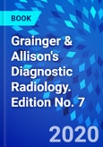 Grainger & Allison's Diagnostic Radiology. Edition No. 7- Product Image