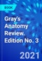 Gray's Anatomy Review. Edition No. 3 - Product Image