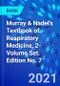 Murray & Nadel's Textbook of Respiratory Medicine, 2-Volume Set. Edition No. 7 - Product Image