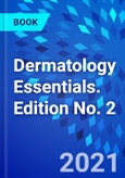 Dermatology Essentials. Edition No. 2- Product Image