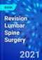 Revision Lumbar Spine Surgery - Product Thumbnail Image