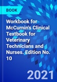 Workbook for McCurnin's Clinical Textbook for Veterinary Technicians and Nurses. Edition No. 10- Product Image