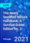 The Newly Qualified Nurse's Handbook. A Survival Guide. Edition No. 2 - Product Thumbnail Image