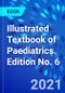 Illustrated Textbook of Paediatrics. Edition No. 6 - Product Image