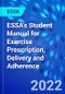 ESSA's Student Manual for Exercise Prescription, Delivery and Adherence - Product Thumbnail Image