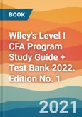 Wiley's Level I CFA Program Study Guide + Test Bank 2022. Edition No. 1- Product Image