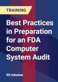 Best Practices in Preparation for an FDA Computer System Audit - Webinar (Recorded)- Product Image