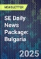 SE Daily News Package: Bulgaria - Product Thumbnail Image