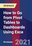 How to Go from Pivot Tables to Dashboards Using Exce - Webinar- Product Image