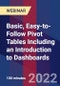 Basic, Easy-to-Follow Pivot Tables Including an Introduction to Dashboards - Webinar - Product Image