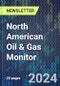 North American Oil & Gas Monitor - Product Thumbnail Image