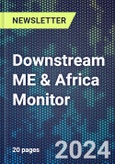 Downstream ME & Africa Monitor- Product Image