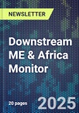 Downstream ME & Africa Monitor- Product Image