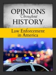 Opinions Throughout History: Law Enforcement in America, 2021 Edition- Product Image
