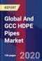 Global And GCC HDPE Pipes Market Size by Application, by Geographic Scope And Forecast - Product Thumbnail Image