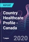 Country Healthcare Profile - Canada - Product Thumbnail Image
