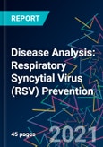 Disease Analysis: Respiratory Syncytial Virus (RSV) Prevention- Product Image
