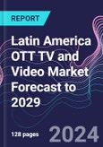 Latin America OTT TV and Video Market Forecast to 2029- Product Image