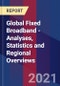 Global Fixed Broadband - Analyses, Statistics and Regional Overviews - Product Thumbnail Image