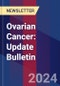 Ovarian Cancer: Update Bulletin - Product Thumbnail Image