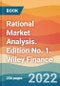 Rational Market Analysis. Edition No. 1. Wiley Finance - Product Thumbnail Image