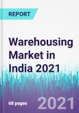 Warehousing Market in India 2021- Product Image