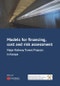 Models for Financing, Cost and Risk Assessment. Major Railway Tunnel Projects in Europe. Edition No. 1 - Product Thumbnail Image