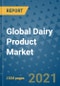 Global Dairy Product Market to 2025 - Product Image