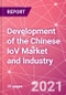 Development of the Chinese IoV Market and Industry - Product Thumbnail Image