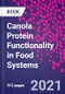 Canola Protein Functionality in Food Systems - Product Image