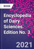 Encyclopedia of Dairy Sciences. Edition No. 3- Product Image
