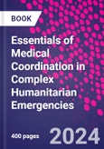 Essentials of Medical Coordination in Complex Humanitarian Emergencies- Product Image