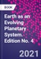 Earth as an Evolving Planetary System. Edition No. 4 - Product Image