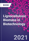 Lignocellulosic Biomass in Biotechnology- Product Image