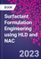 Surfactant Formulation Engineering using HLD and NAC - Product Thumbnail Image