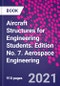 Aircraft Structures for Engineering Students. Edition No. 7. Aerospace Engineering - Product Image