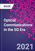 Optical Communications in the 5G Era- Product Image