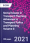 Social Issues in Transport Planning. Advances in Transport Policy and Planning Volume 8 - Product Thumbnail Image