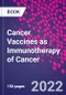 Cancer Vaccines as Immunotherapy of Cancer - Product Image