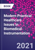 Modern Practical Healthcare Issues in Biomedical Instrumentation- Product Image