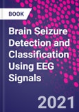 Brain Seizure Detection and Classification Using EEG Signals- Product Image