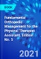 Fundamental Orthopedic Management for the Physical Therapist Assistant. Edition No. 5 - Product Thumbnail Image