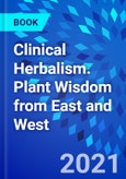 Clinical Herbalism. Plant Wisdom from East and West- Product Image
