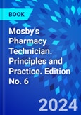 Mosby's Pharmacy Technician. Principles and Practice. Edition No. 6- Product Image