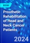Prosthetic Rehabilitation of Head and Neck Cancer Patients - Product Thumbnail Image