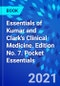 Essentials of Kumar and Clark's Clinical Medicine. Edition No. 7. Pocket Essentials - Product Thumbnail Image