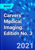 Carvers' Medical Imaging. Edition No. 3- Product Image