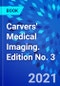 Carvers' Medical Imaging. Edition No. 3 - Product Image