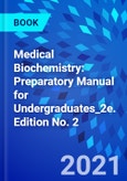 Medical Biochemistry: Preparatory Manual for Undergraduates_2e. Edition No. 2- Product Image