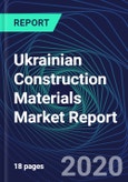 Ukrainian Construction Materials Market Report- Product Image